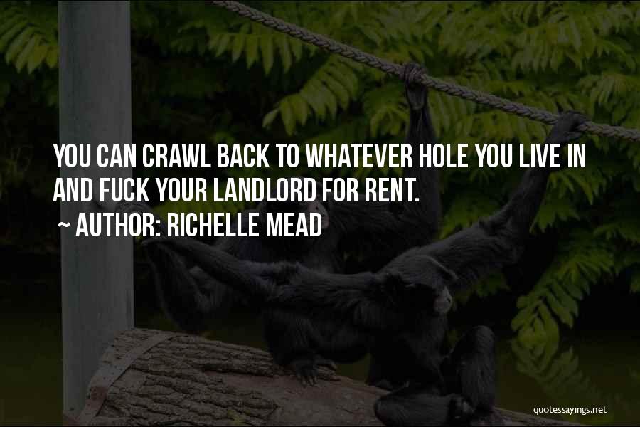 For Rent Quotes By Richelle Mead