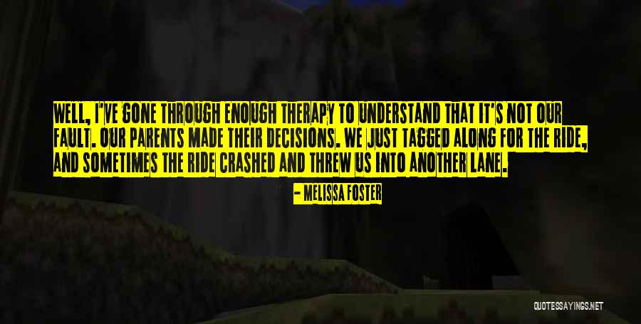 For Ride Quotes By Melissa Foster For Ride Quotes By Melissa Foster
