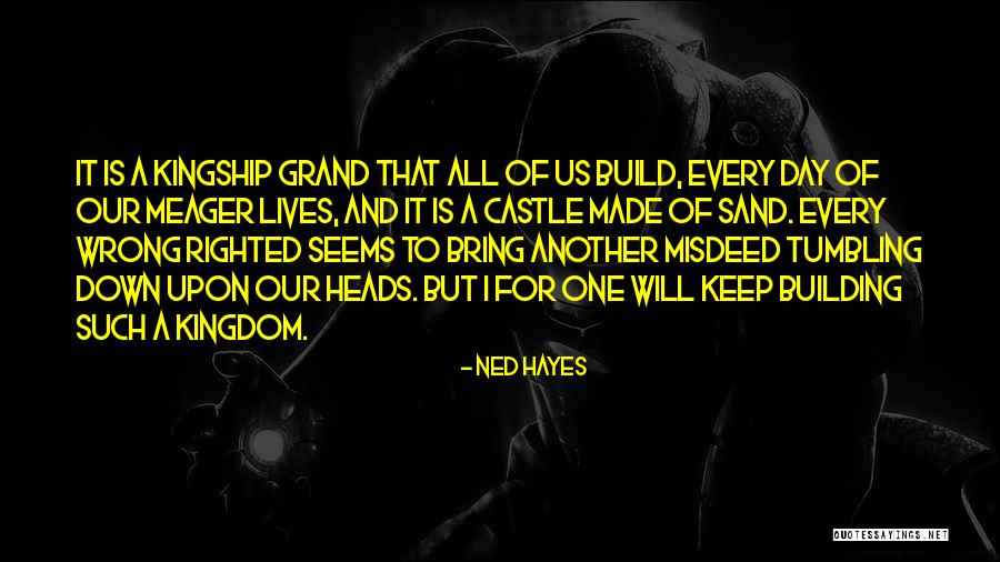 For Sand Quotes By Ned Hayes For Sand Quotes By Ned Hayes