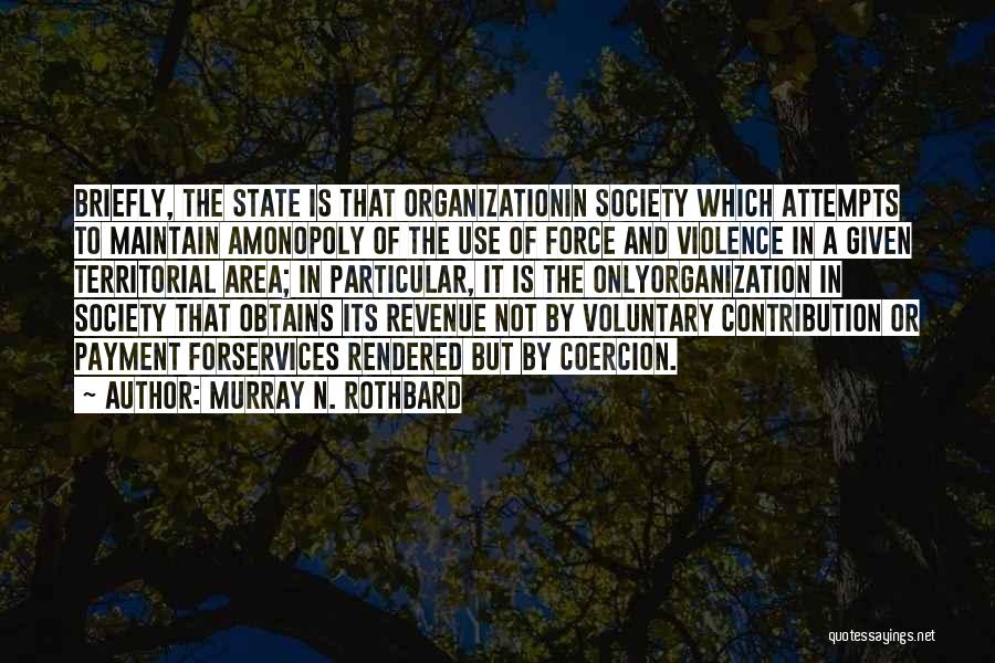 For Services Rendered Quotes By Murray N. Rothbard