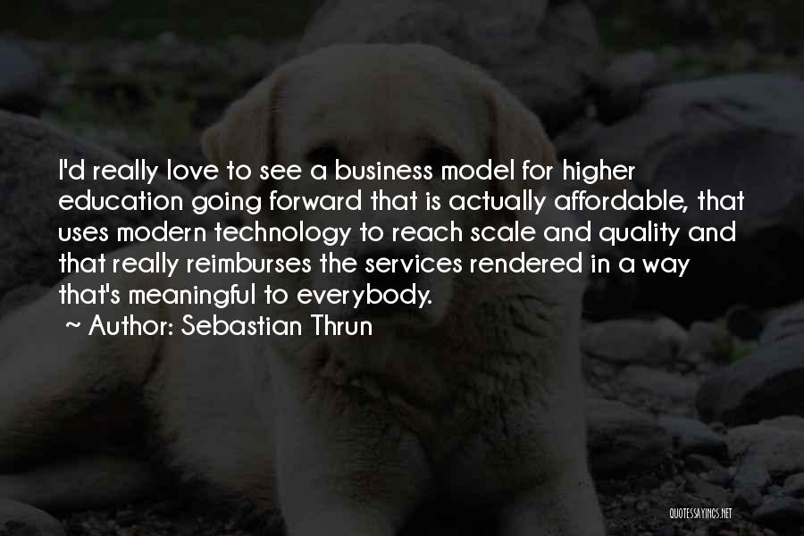 For Services Rendered Quotes By Sebastian Thrun