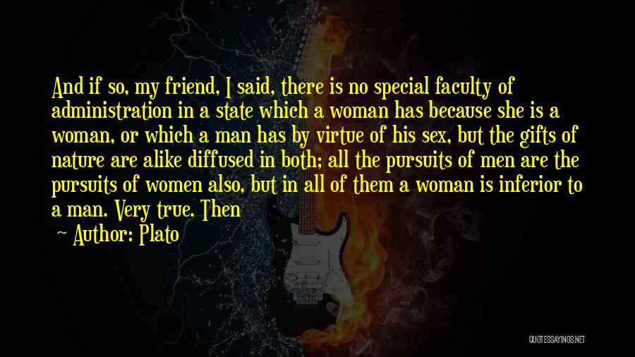 For Someone Special Friend Quotes By Plato