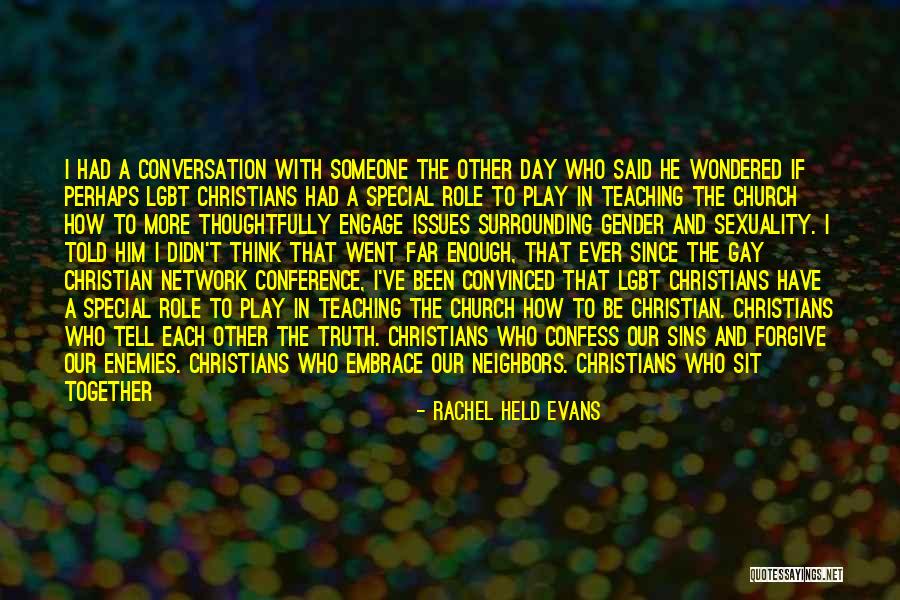 For Someone Special Quotes By Rachel Held Evans For Someone Special Quotes By Rachel Held Evans