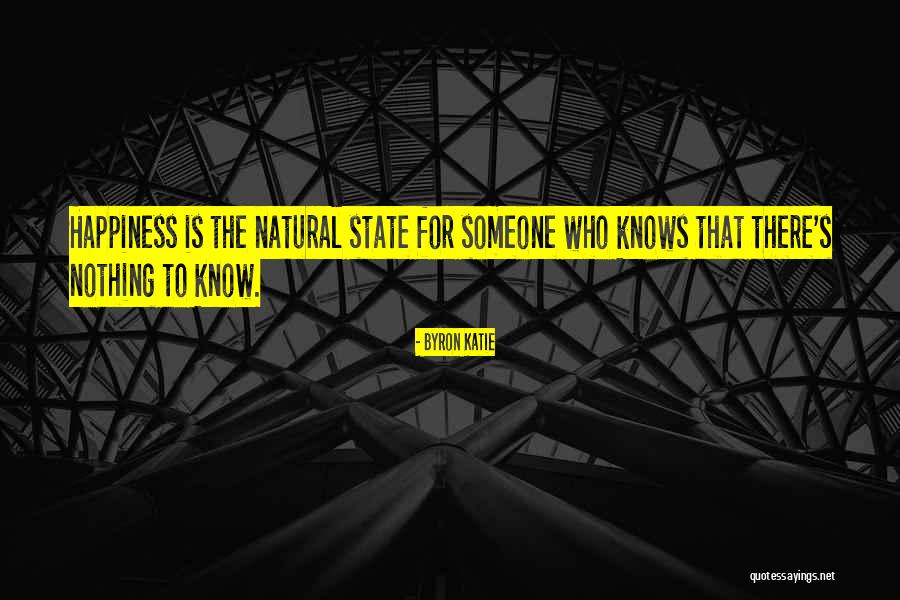 For State Quotes By Byron Katie For State Quotes By Byron Katie