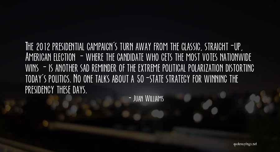 For State Quotes By Juan Williams For State Quotes By Juan Williams