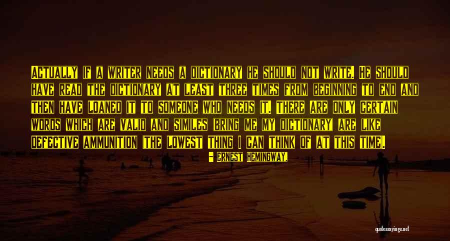 For The Beginning Writer Quotes By Ernest Hemingway, For The Beginning Writer Quotes By Ernest Hemingway,