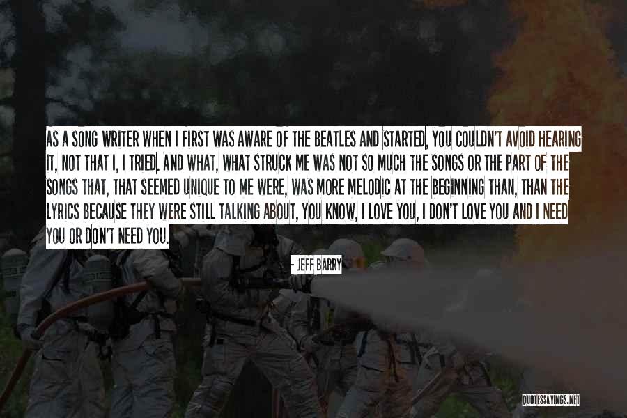 For The Beginning Writer Quotes By Jeff Barry For The Beginning Writer Quotes By Jeff Barry