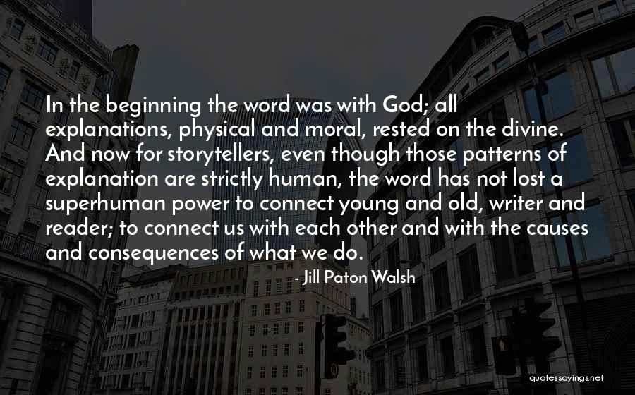 For The Beginning Writer Quotes By Jill Paton Walsh For The Beginning Writer Quotes By Jill Paton Walsh