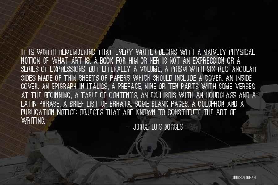 For The Beginning Writer Quotes By Jorge Luis Borges For The Beginning Writer Quotes By Jorge Luis Borges