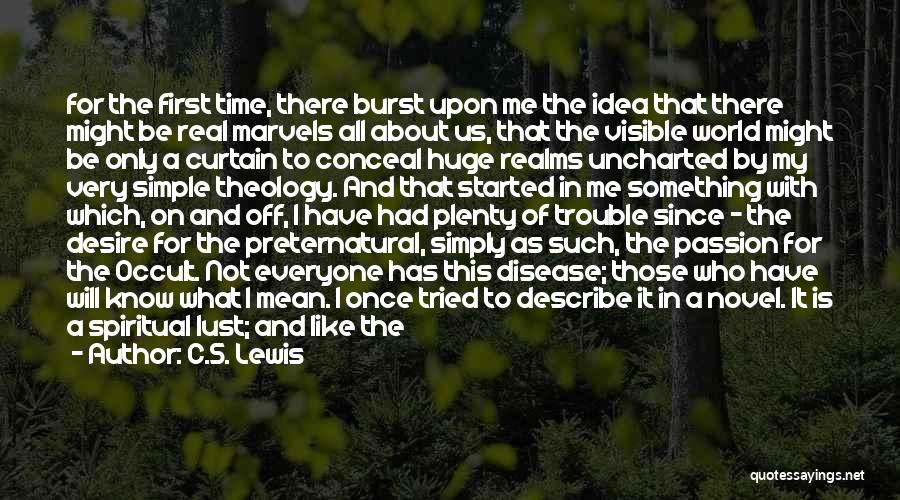 For The First Time Quotes By C.S. Lewis