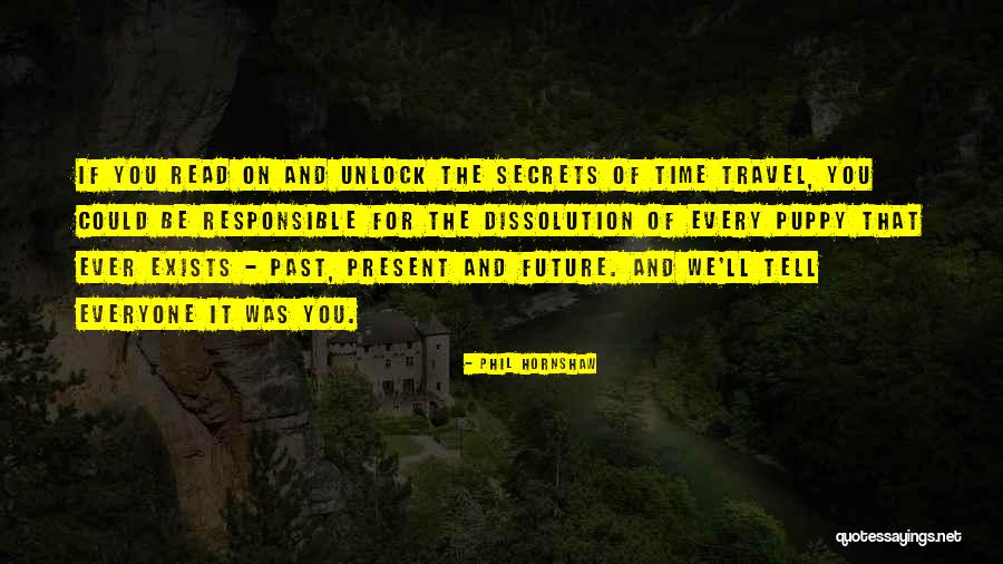 For The Future Quotes By Phil Hornshaw For The Future Quotes By Phil Hornshaw