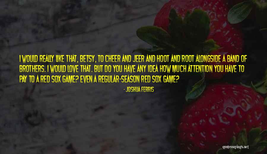 For The Love Of Baseball Quotes By Joshua Ferris For The Love Of Baseball Quotes By Joshua Ferris