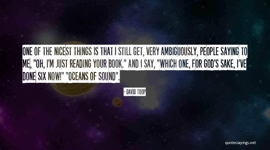 For The Oceans Quotes By David Toop For The Oceans Quotes By David Toop