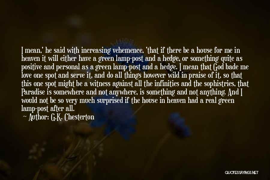 For The One I Love Quotes By G.K. Chesterton