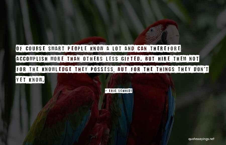 For The People Quotes By Eric Schmidt For The People Quotes By Eric Schmidt