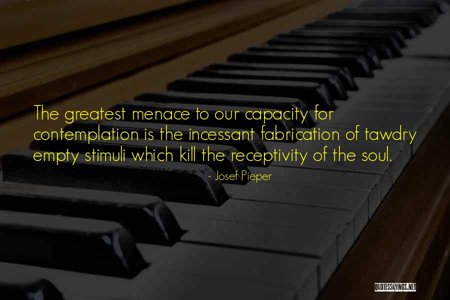 For The Soul Quotes By Josef Pieper For The Soul Quotes By Josef Pieper