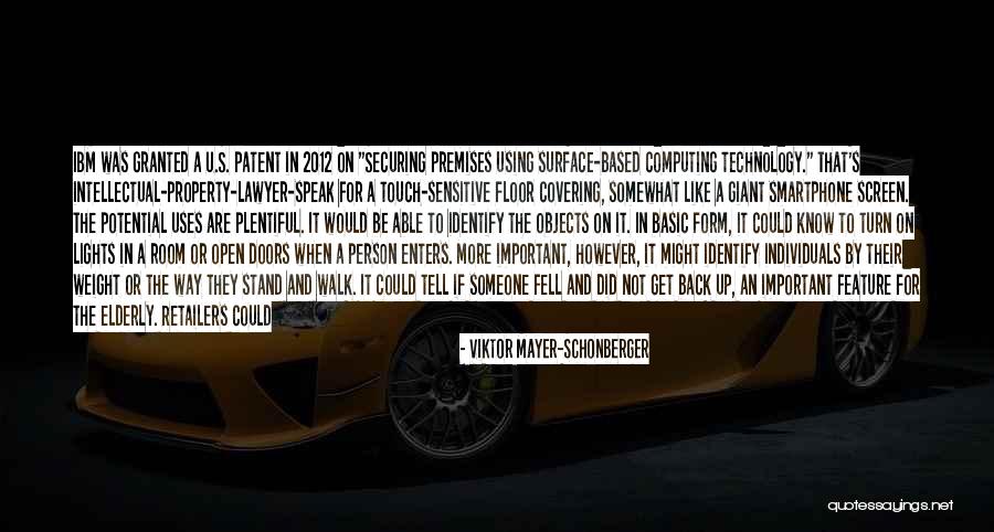 For Touch Screen Quotes By Viktor Mayer-Schonberger For Touch Screen Quotes By Viktor Mayer-Schonberger