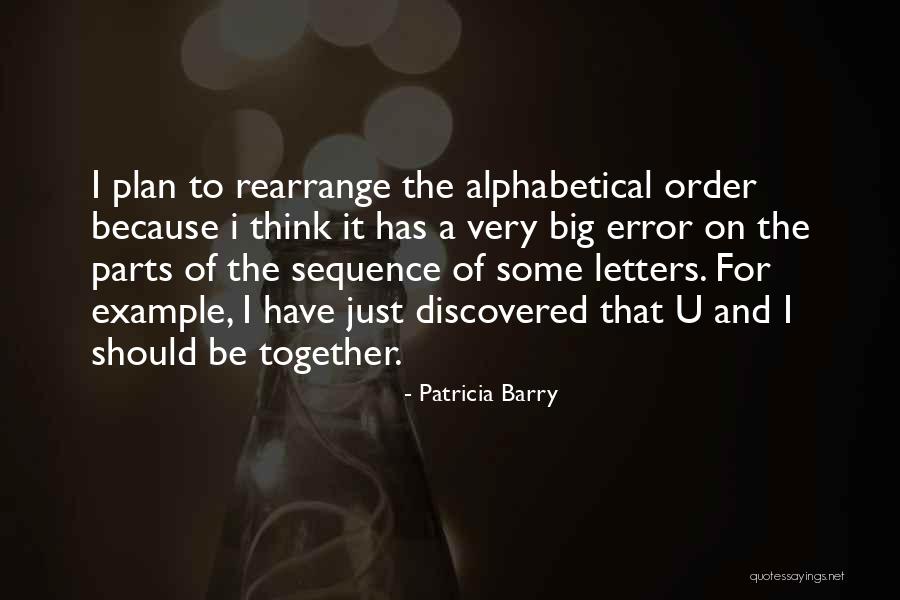 For U Love Quotes By Patricia Barry