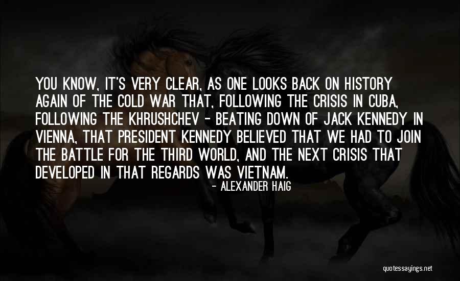 For Vietnam Quotes By Alexander Haig For Vietnam Quotes By Alexander Haig
