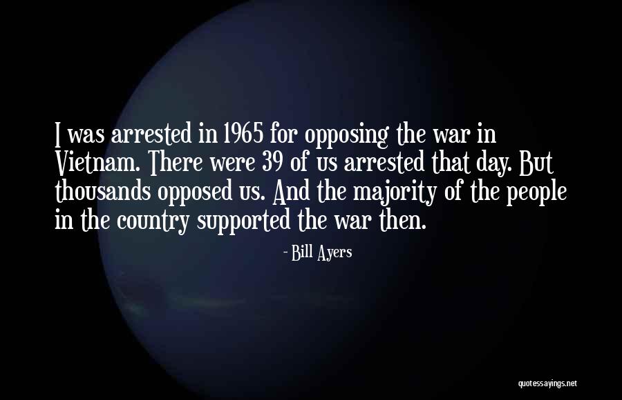 For Vietnam Quotes By Bill Ayers For Vietnam Quotes By Bill Ayers