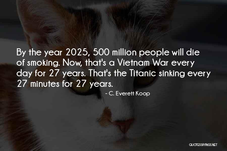For Vietnam Quotes By C. Everett Koop For Vietnam Quotes By C. Everett Koop