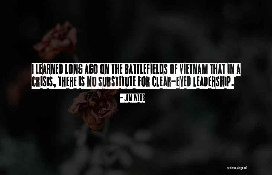 For Vietnam Quotes By Jim Webb For Vietnam Quotes By Jim Webb