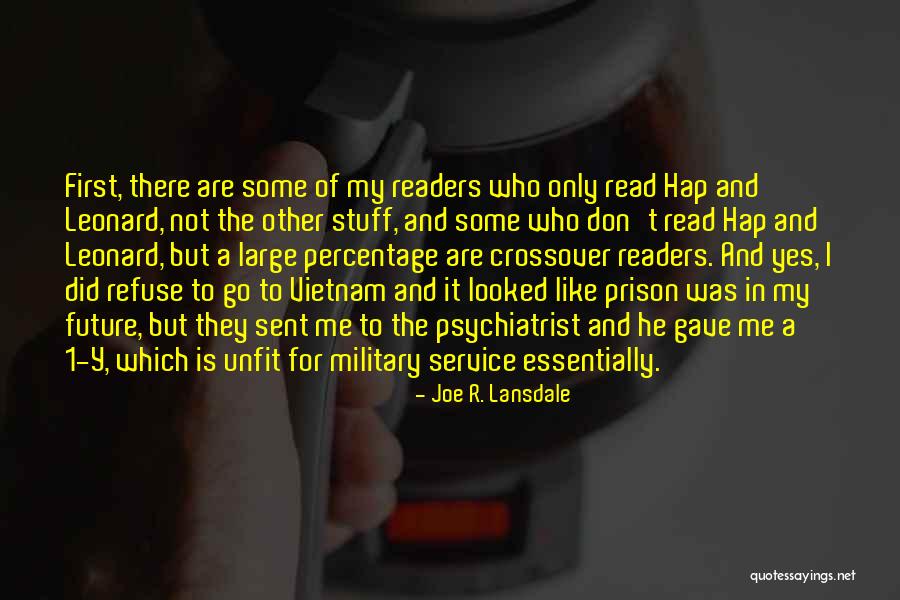 For Vietnam Quotes By Joe R. Lansdale For Vietnam Quotes By Joe R. Lansdale