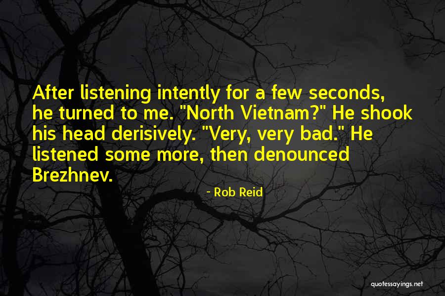 For Vietnam Quotes By Rob Reid For Vietnam Quotes By Rob Reid