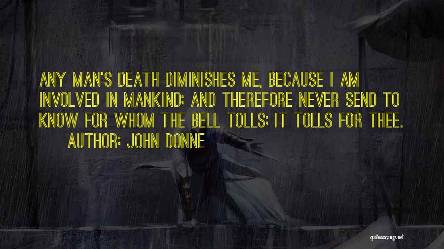 For Whom Bell Tolls Quotes By John Donne