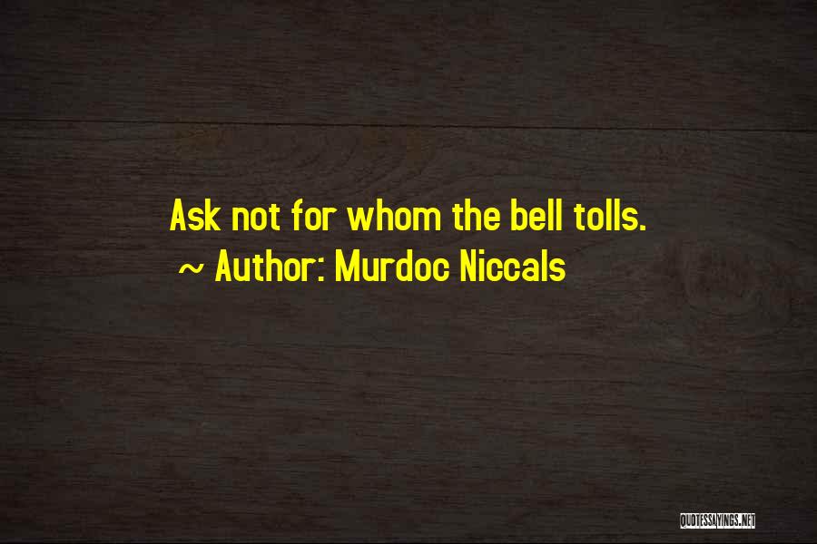 For Whom The Bell Quotes By Murdoc Niccals