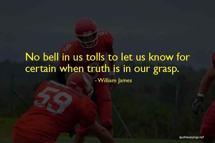 For Whom The Bell Tolls Quotes By William James