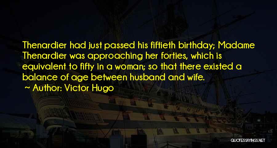 For Wife Birthday Quotes By Victor Hugo