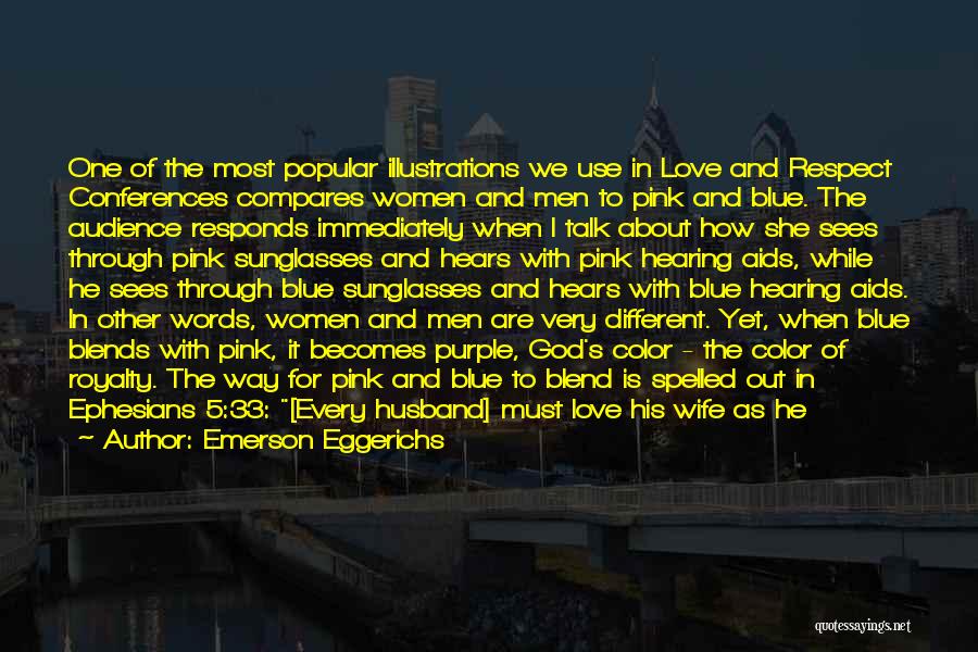 For Wife Love Quotes By Emerson Eggerichs