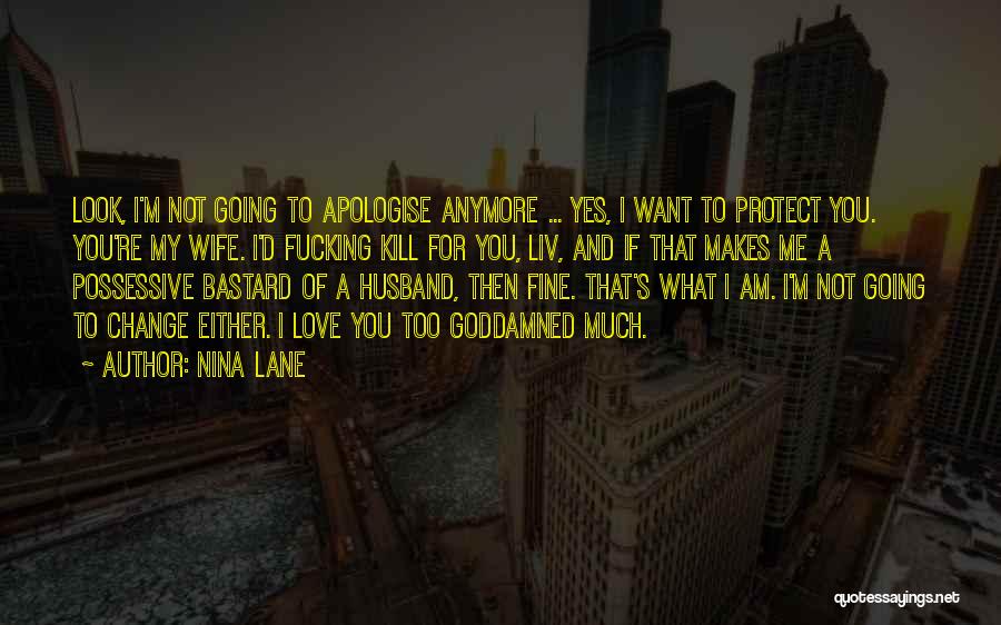 For Wife Love Quotes By Nina Lane