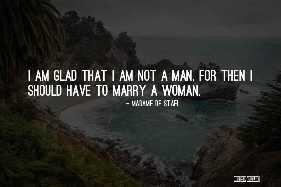 For Woman Quotes By Madame De Stael For Woman Quotes By Madame De Stael