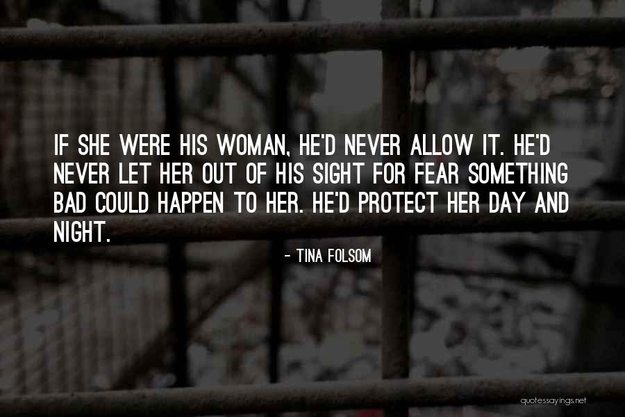 For Woman Quotes By Tina Folsom For Woman Quotes By Tina Folsom