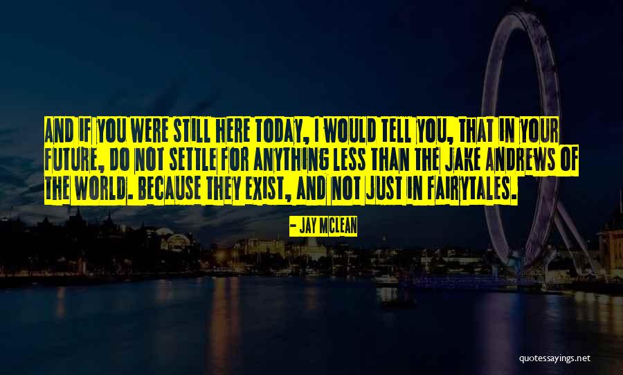 For You I Would Do Anything Quotes By Jay McLean For You I Would Do Anything Quotes By Jay McLean
