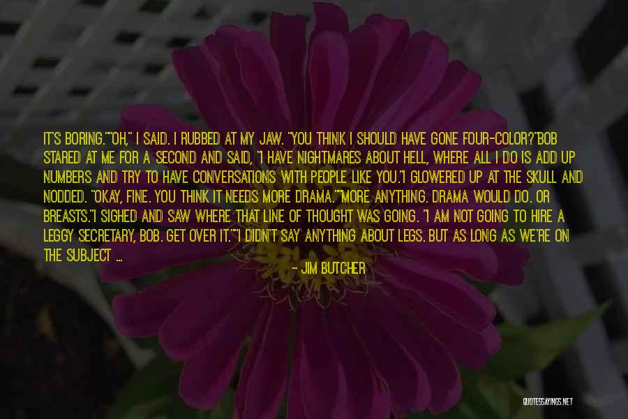 For You I Would Do Anything Quotes By Jim Butcher For You I Would Do Anything Quotes By Jim Butcher