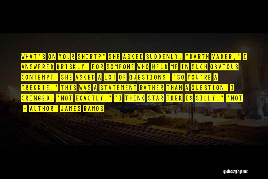For You Quotes By James Ramos For You Quotes By James Ramos