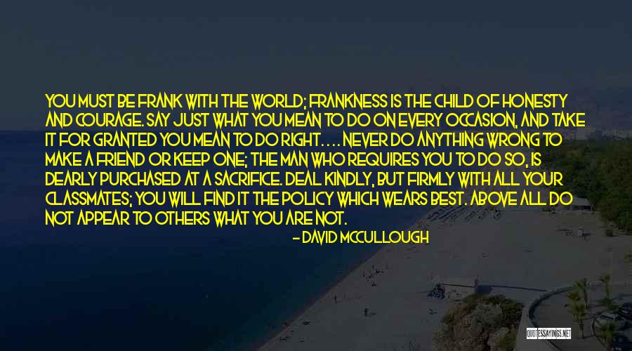 For Your Best Friend Quotes By David McCullough