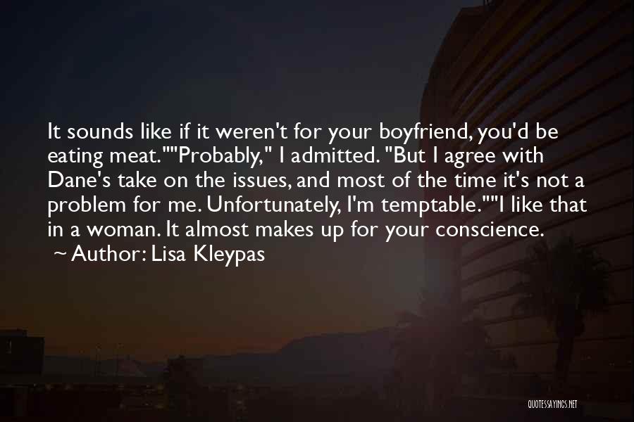 For Your Boyfriend Quotes By Lisa Kleypas