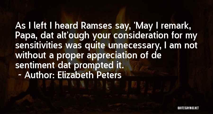 For Your Consideration Quotes By Elizabeth Peters