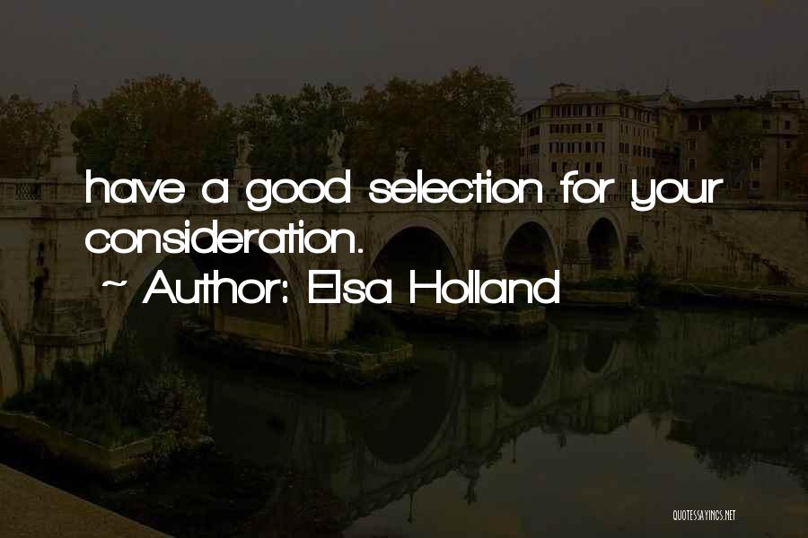 For Your Consideration Quotes By Elsa Holland