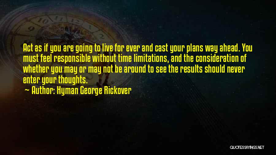 For Your Consideration Quotes By Hyman George Rickover