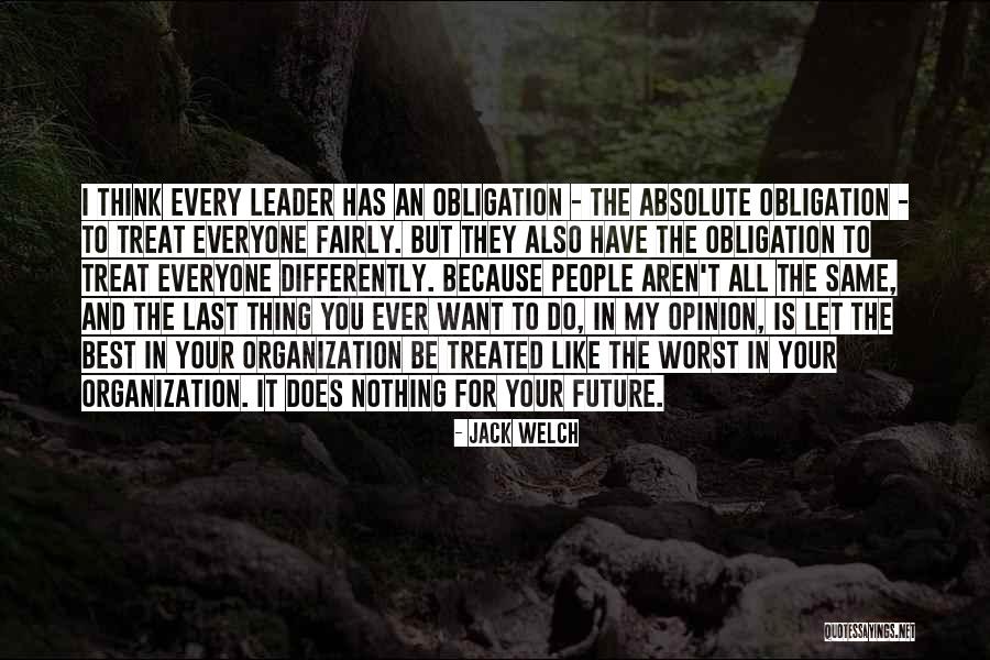 For Your Future Quotes By Jack Welch For Your Future Quotes By Jack Welch