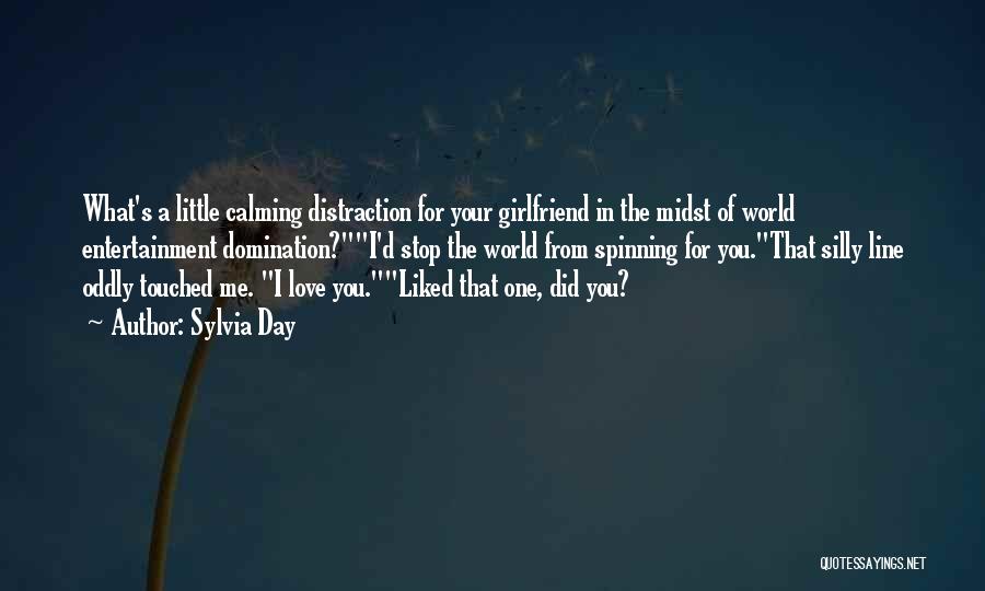 For Your Girlfriend Quotes By Sylvia Day