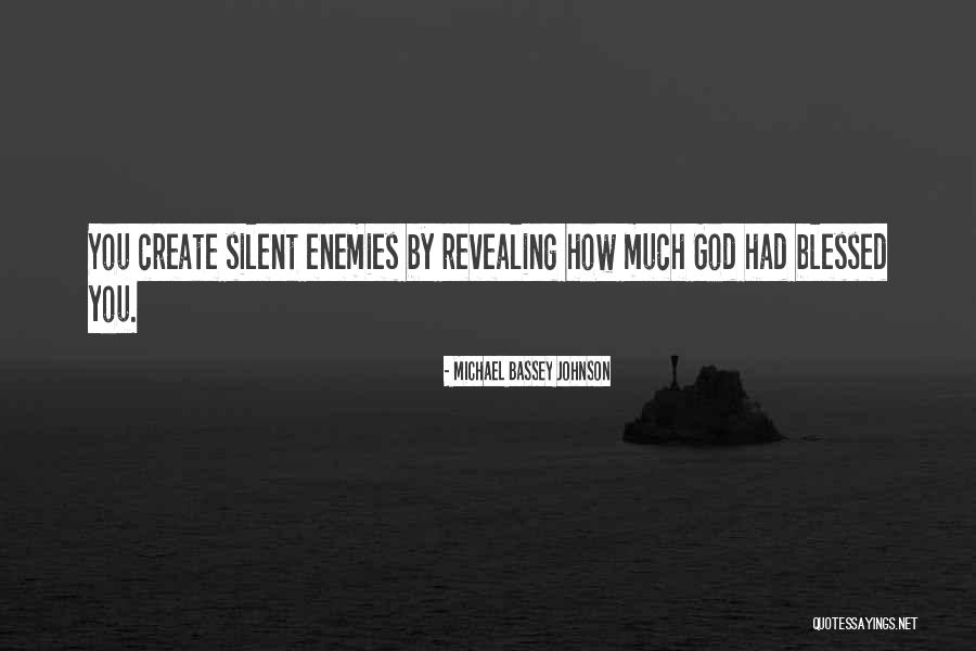 For Your Haters Quotes By Michael Bassey Johnson