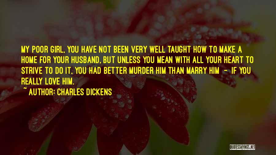 For Your Husband Quotes By Charles Dickens