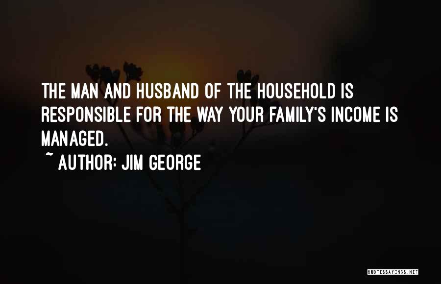 For Your Husband Quotes By Jim George