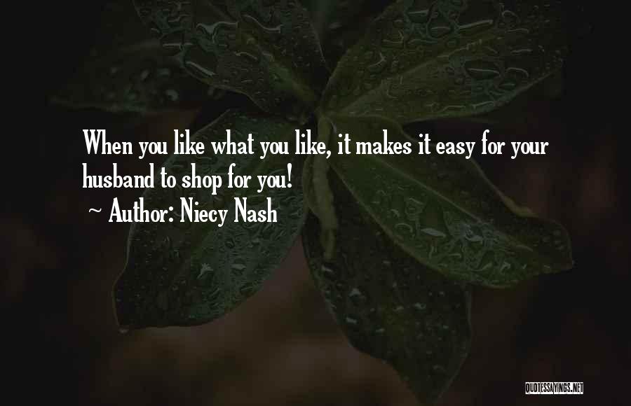 For Your Husband Quotes By Niecy Nash